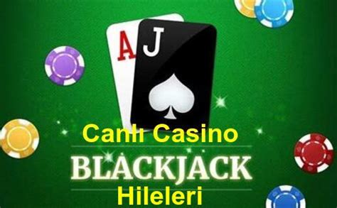 canlı casino blackjack hileleri
